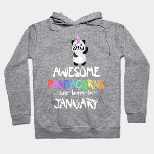 Trendy Panda Unicorn Birthday Gift - Awesome Pandacorns Are Born In January Hoodie